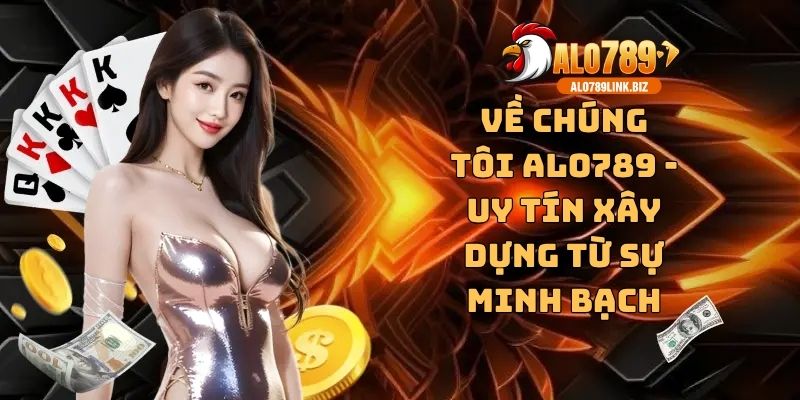 Về chúng tôi ALO789